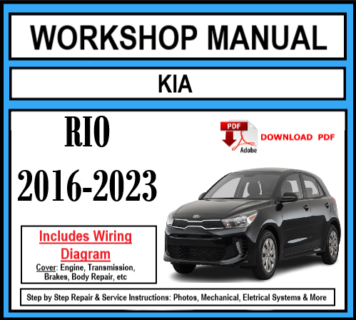 Workshop Manual [Kia Rio] 2016-2023