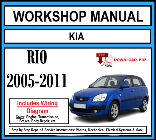 Workshop Manual [Kia Rio] 2005-2011