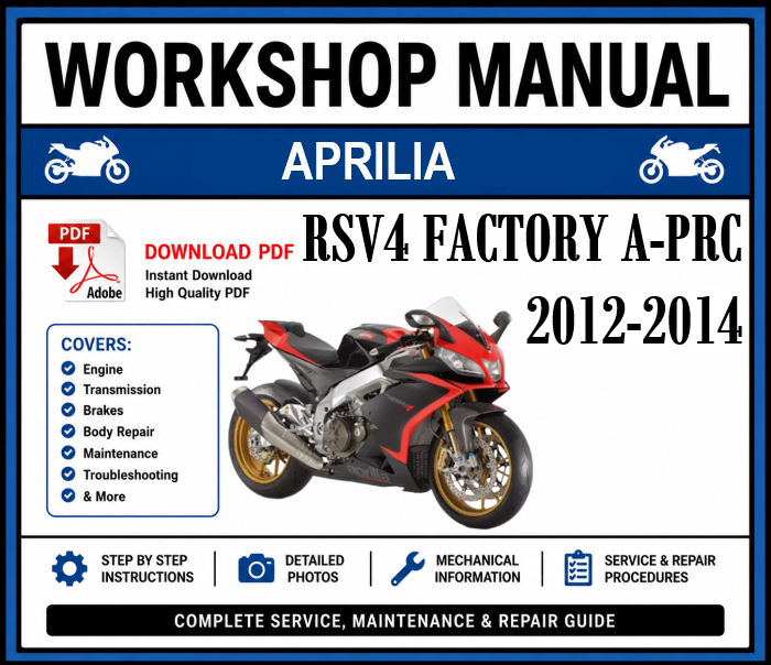 Workshop Manual [Aprilia RSV4 Factory a-PRC] 2012-2014