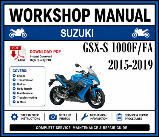 Suzuki GSX-S 1000F/FA (2015-2019) Workshop Manual