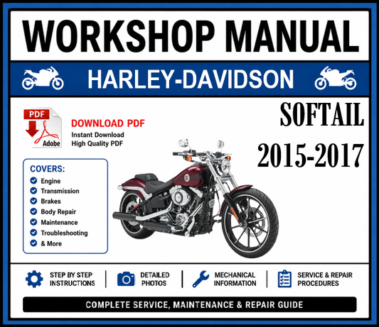 Workshop Manual [Harley-Davidson Softail] 2015-2017