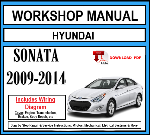 Workshop Manual [Hyundai Sonata] 2009-2014