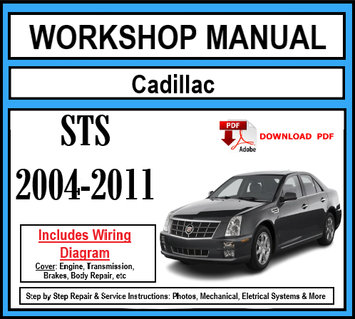 Workshop Manual [Cadillac STS] 2004-2011