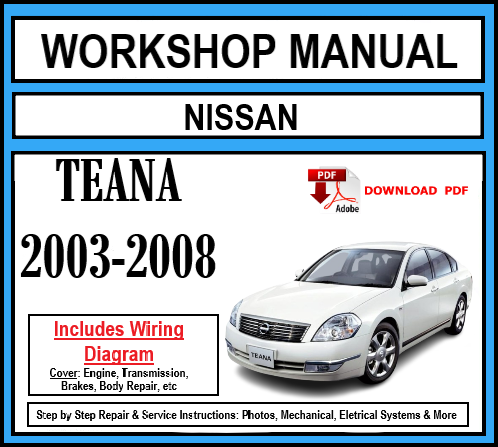 Workshop Manual [Nissan Teana] 2003-2008