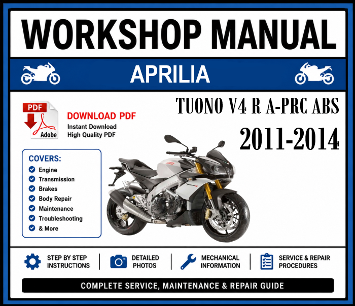 Workshop Manual [Aprilia Tuono V4 R A-PRC ABS] 2011-2014
