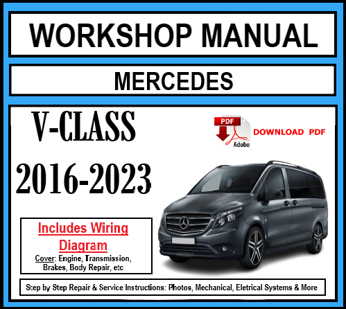 Workshop Manual [Mercedes V-Class] (W447) 2016-2023