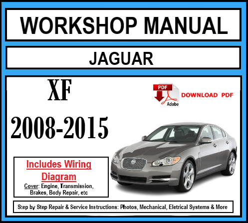 Workshop Manual [Jaguar XF] 2008-2015