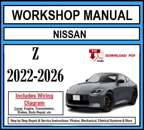 Workshop Manual [Nissan Z] 2022-2026